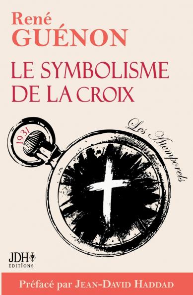 Le symbolisme de la croix - édition 2025