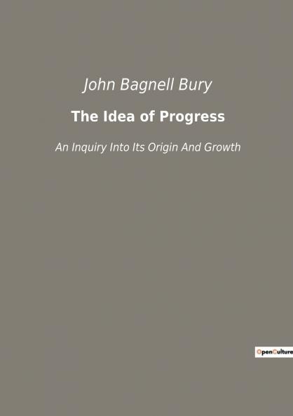 The Idea of Progress
