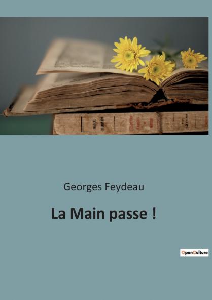 La Main passe !