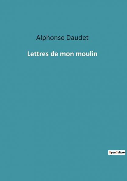 Lettres de mon moulin