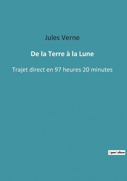 De la Terre à la Lune