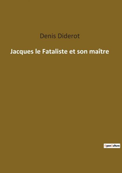 Jacques le Fataliste et son maître