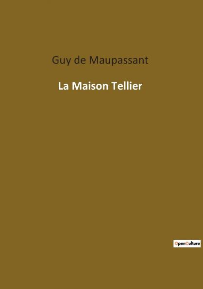 La Maison Tellier