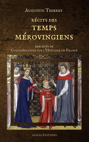 Récits des temps mérovingiens