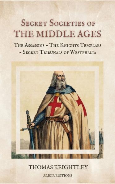 Secret Societies of the Middle Ages