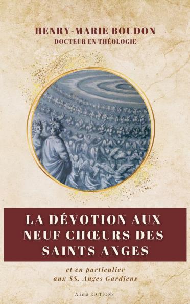 La dévotion aux neuf Chœurs des Saint Anges