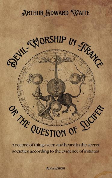 Devil-Worship in France or the question of Lucifer