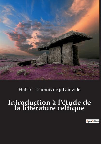 Introduction à l'étude de la littérature celtique