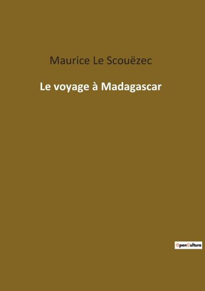Le voyage à Madagascar