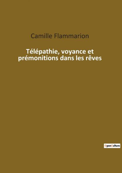 Télépathie voyance et prémonitions dans les rêves