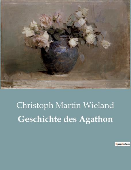 Geschichte des Agathon