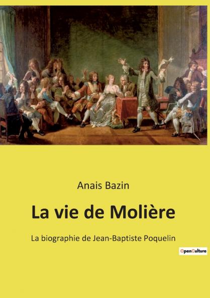 La vie de Molière