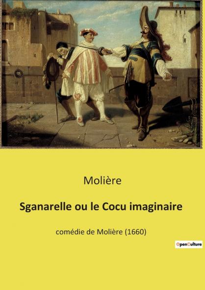 Sganarelle ou le Cocu imaginaire