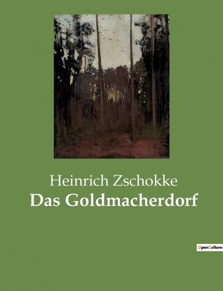 Das Goldmacherdorf