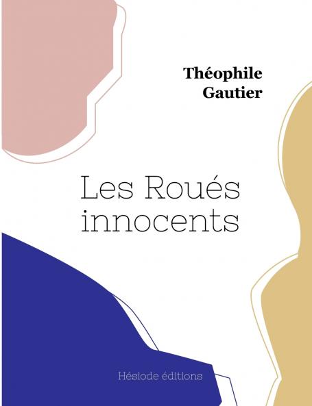 Les Roués innocents (grand format)