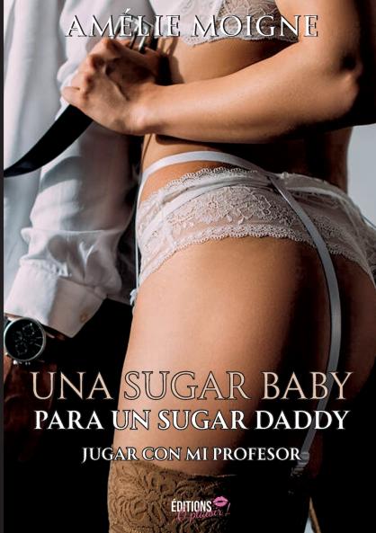 Una sugar baby para un sugar daddy