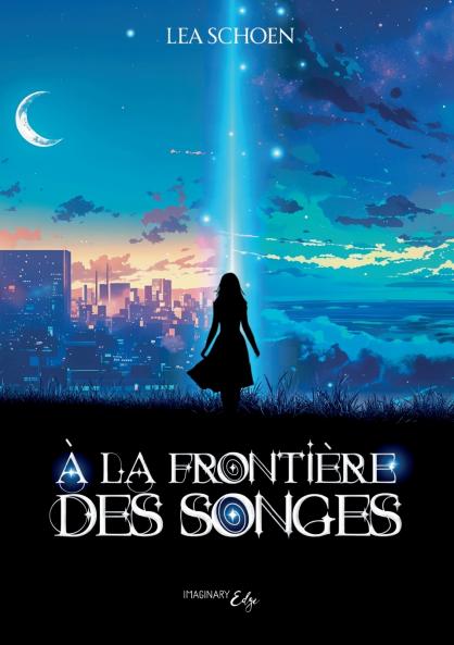 À la frontière des songes