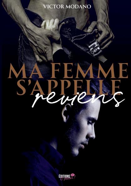 Ma femme s'appelle reviens