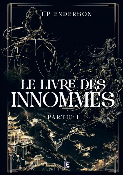 Le livre des Innommés - Partie I