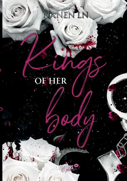 Kings of her body