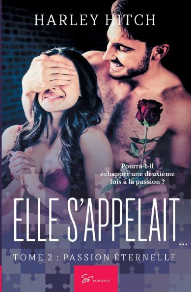 Elle s'appelait... -Passion éternelle