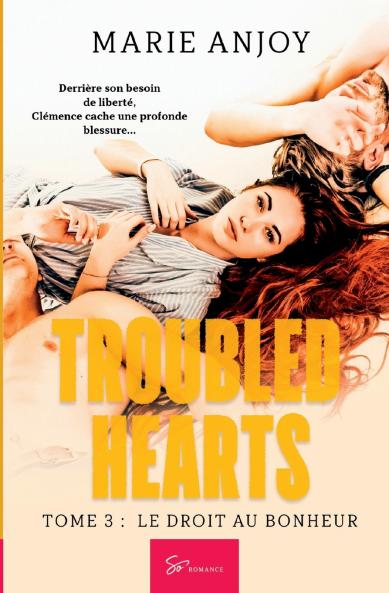 Troubled Hearts - Le droit au bonheur