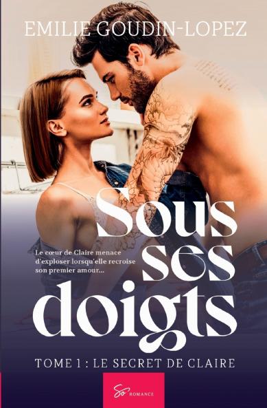 Sous ses doigts - Le secret de Claire