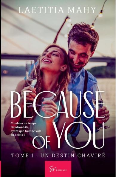 Because of you - Un destin chaviré