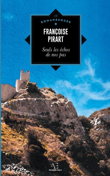 Seuls les échos de nos pas