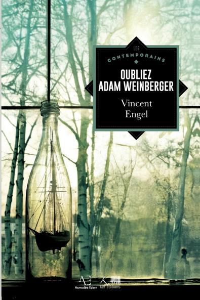 Oubliez Adam Weinberger