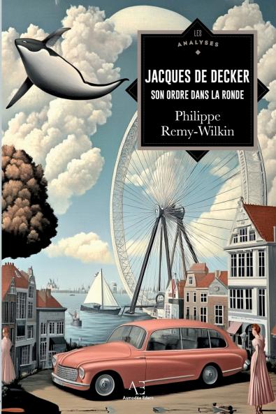 Jacques de Decker ou Son ordre dans la ronde