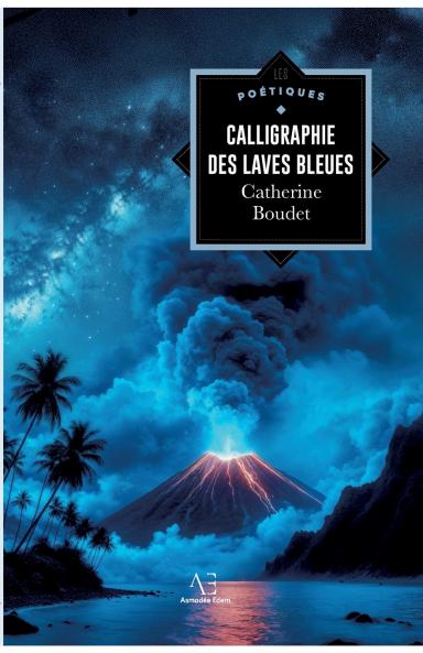 Calligraphie des laves bleues