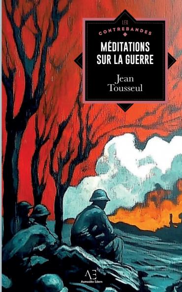 Méditations sur la guerre