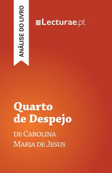 Quarto de Despejo - Carolina Maria de Jesus (análise de livro)