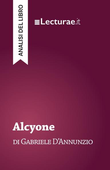 Alcyone - Gabriele D'Annunzio (analisi del libro)