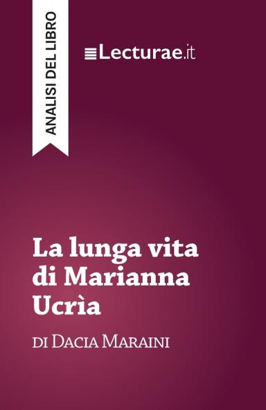 La lunga vita di Marianna Ucrìa - Dacia Maraini (analisi del libro)