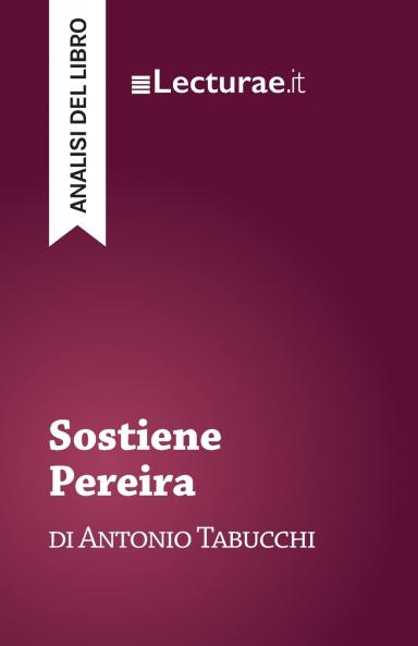 Sostiene Pereira - Antonio Tabucchi (analisi del libro)