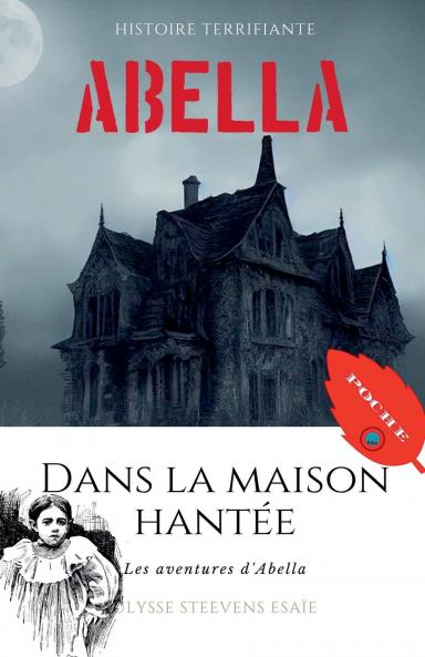 Abella dans la maison hantée