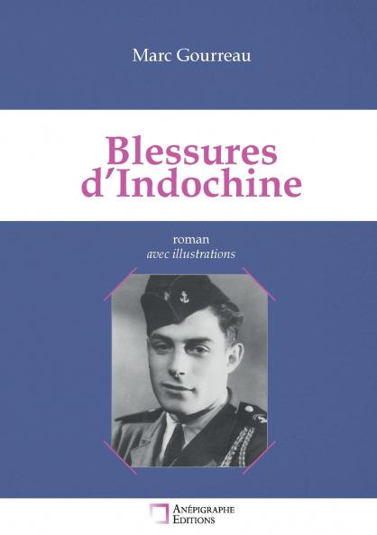 Blessures d'Indochine