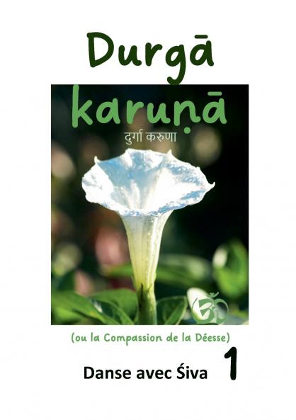 Durga Karuna (ou la Compassion de la Déesse)