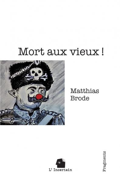 Mort aux vieux !