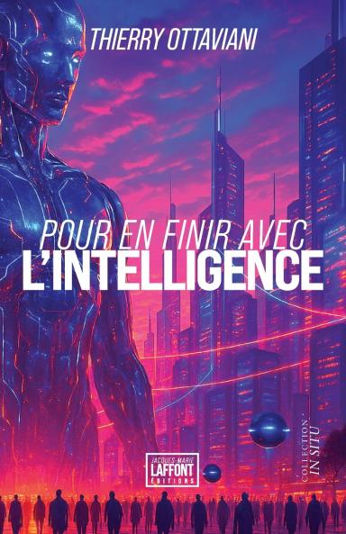 Pour en finir avec l'intelligence