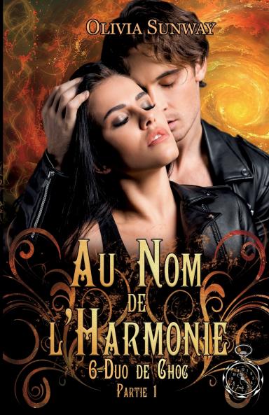Au Nom de l'Harmonie tome 6