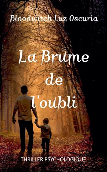 La Brume de l'oubli