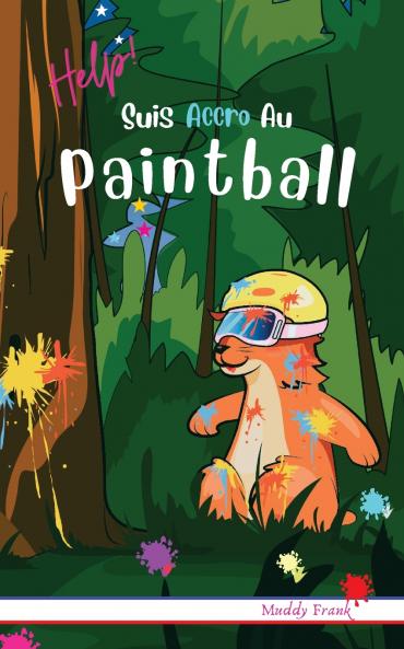 Help ! Suis Accro Au Paintball