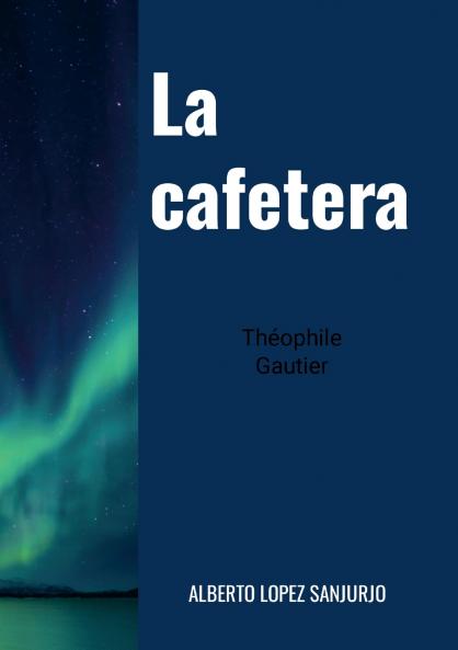 La cafetera