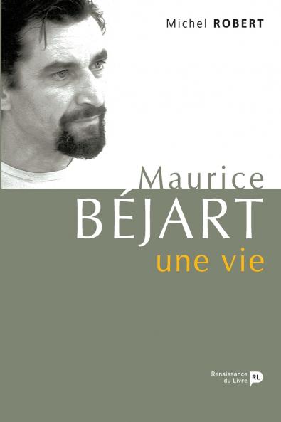 Maurice Béjart une vie