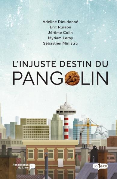 L'injuste destin du Pangolin