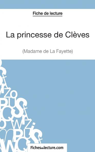 La princesse de Cl��ves de Madame de La Fayette (Fiche de lecture)