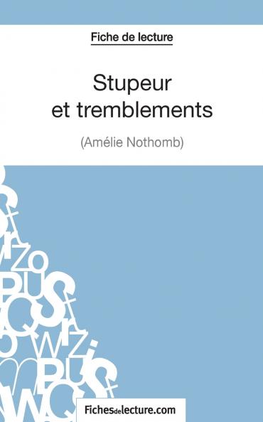 Stupeur et tremblements d'Am��lie Nothomb (Fiche de lecture)